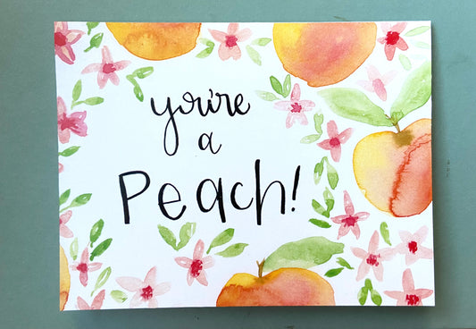 You're a Peach Card